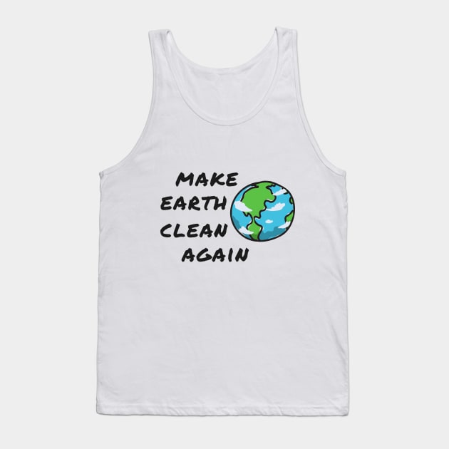 Clean Earth Pollution Shirt Planet Earth Greta Climate Change Shirt SOS Help Climate Strike Shirt Nature Future Natural Environment Cute Funny Gift Idea Tank Top by EpsilonEridani